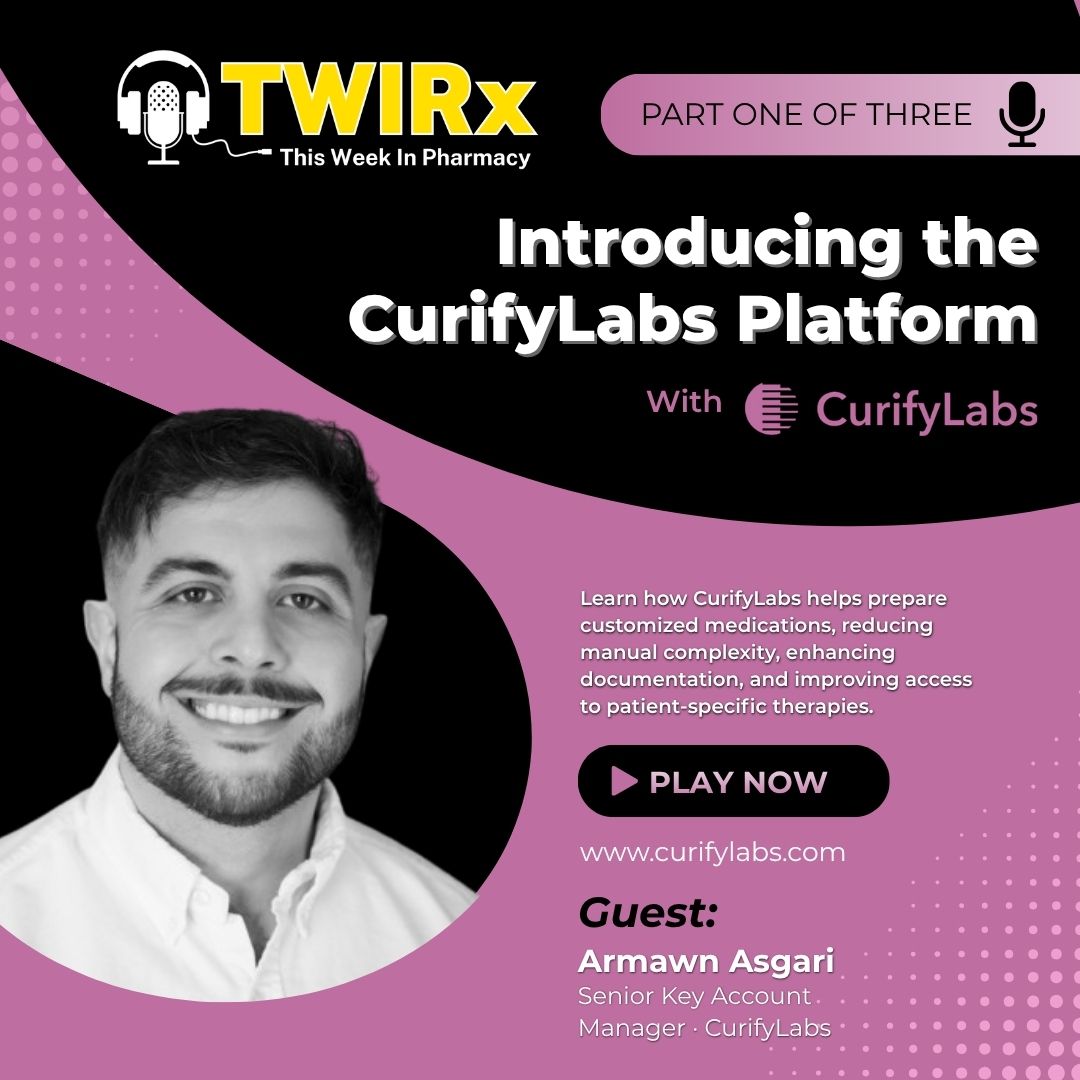 CurifyLabs and the Pharmacy Podcast Network